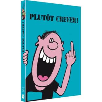 Plutôt crever.jpg